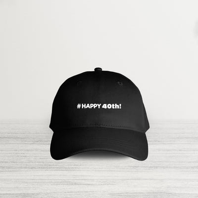 #HAPPY 40 B&W HAT