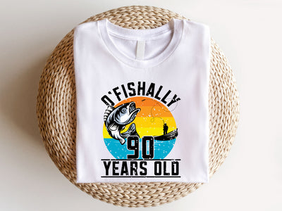 O’FISHALLY-90 Years Old