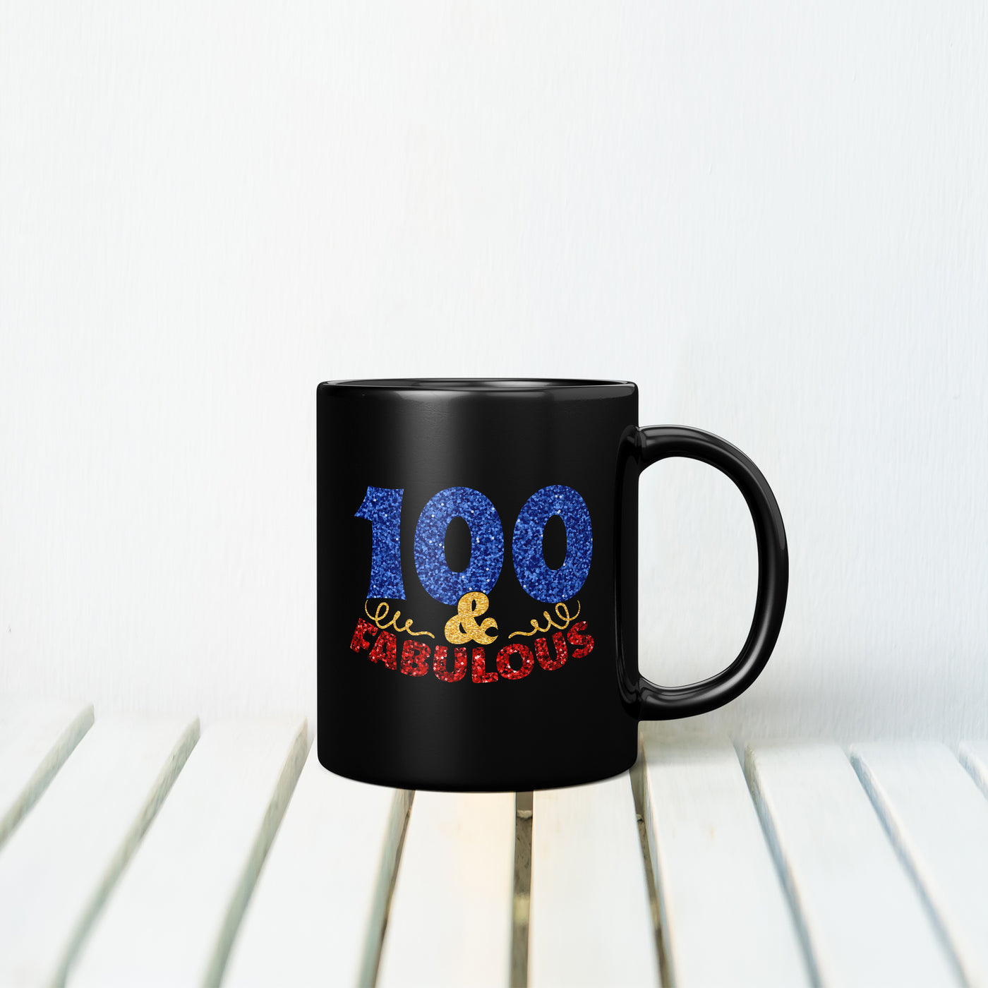 100 & Fabulous MUG