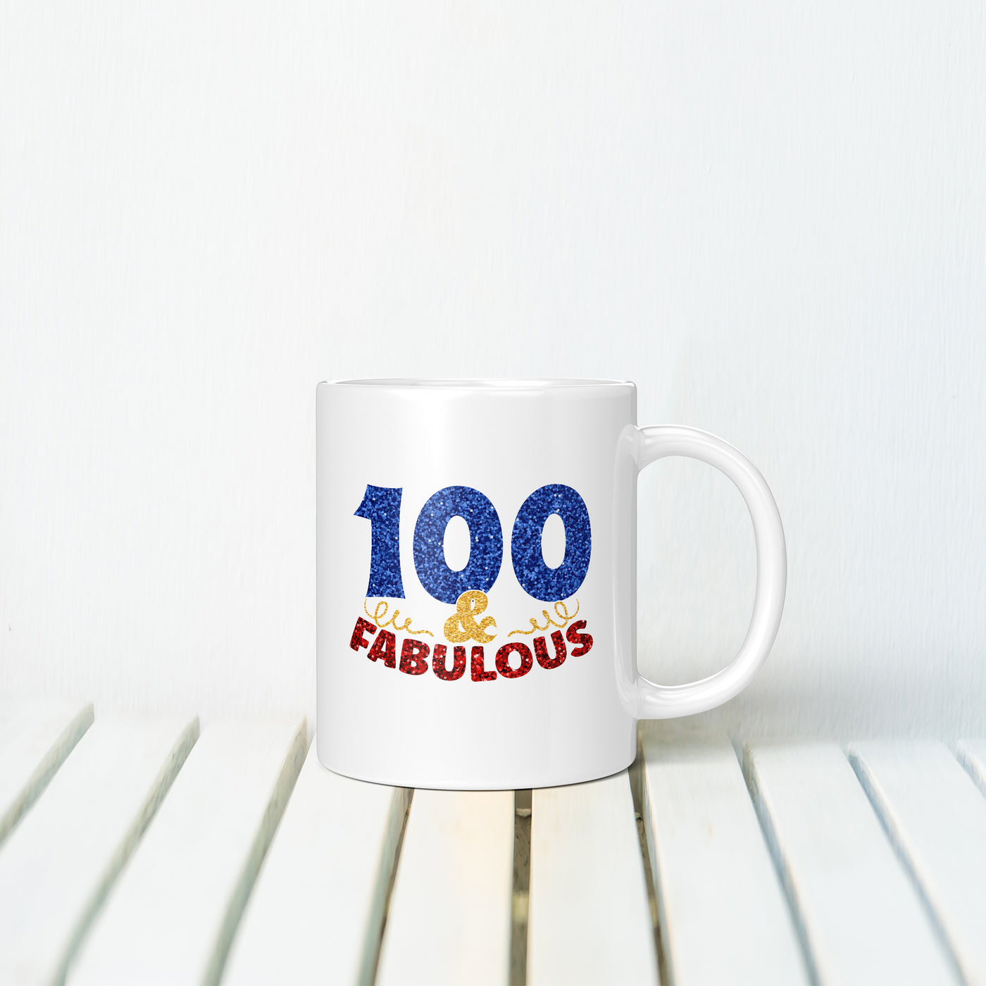 100 & Fabulous MUG