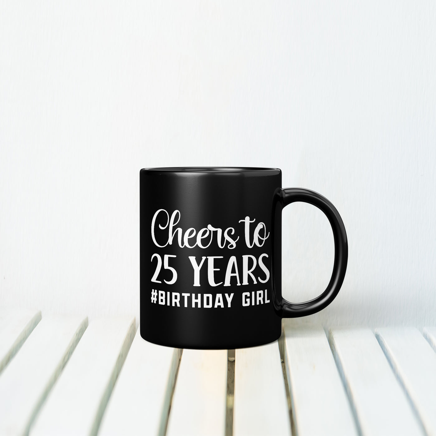 Cheers To 25 Years MUG