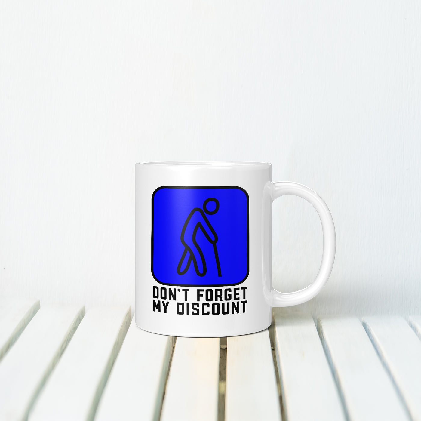 Don't Forget My Discount MUG