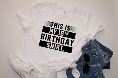 This is My 16th Birthday Shirt