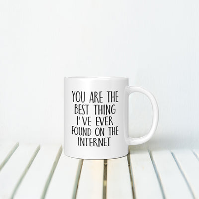 YOU ARE THE BEST THING  MUG